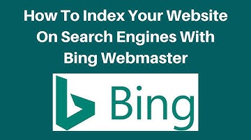 How to index your website on search engines with Bing Webmaster
