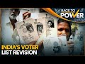 India To Revise Voter List In 12 States & UTs | Race To Power