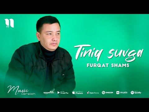 Furqat Shams — Tiniq suvga (audio 2021)