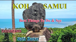 4K | KOH SAMUI, THAILAND | BEST THINGS TO DO &amp; SEE,   2024