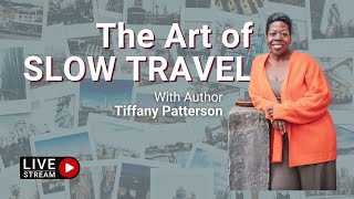The Art of Slow Travel | Black Women Solo Travel | Black Digital Nomad | Black Expat screenshot 5