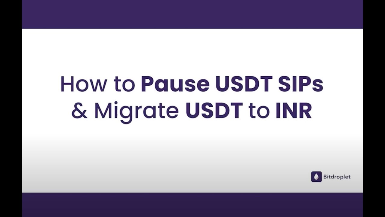 How To Pause USDT SIP And Migrate USDT To INR Bitdroplet YouTube p2p-usdt-to-inr-binance-p2p-binance-malayalam-tutorial-withdraw-usdt