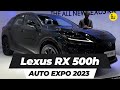 Lexus rx 500h 2023  walkaround  auto expo 2023 india 