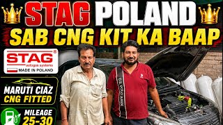 STAG POLAND 😱 Sab CNG Kit Ka Baap! Maruti Ciaz Mein Lagayi Duniya Ki No.1 CNG Kit