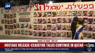 Hostage release-ceasefire talks continue in Qatar