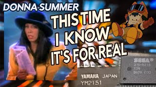 Donna Summer - This Time I Know It's for Real (YM2151 SegaPCM Cover)