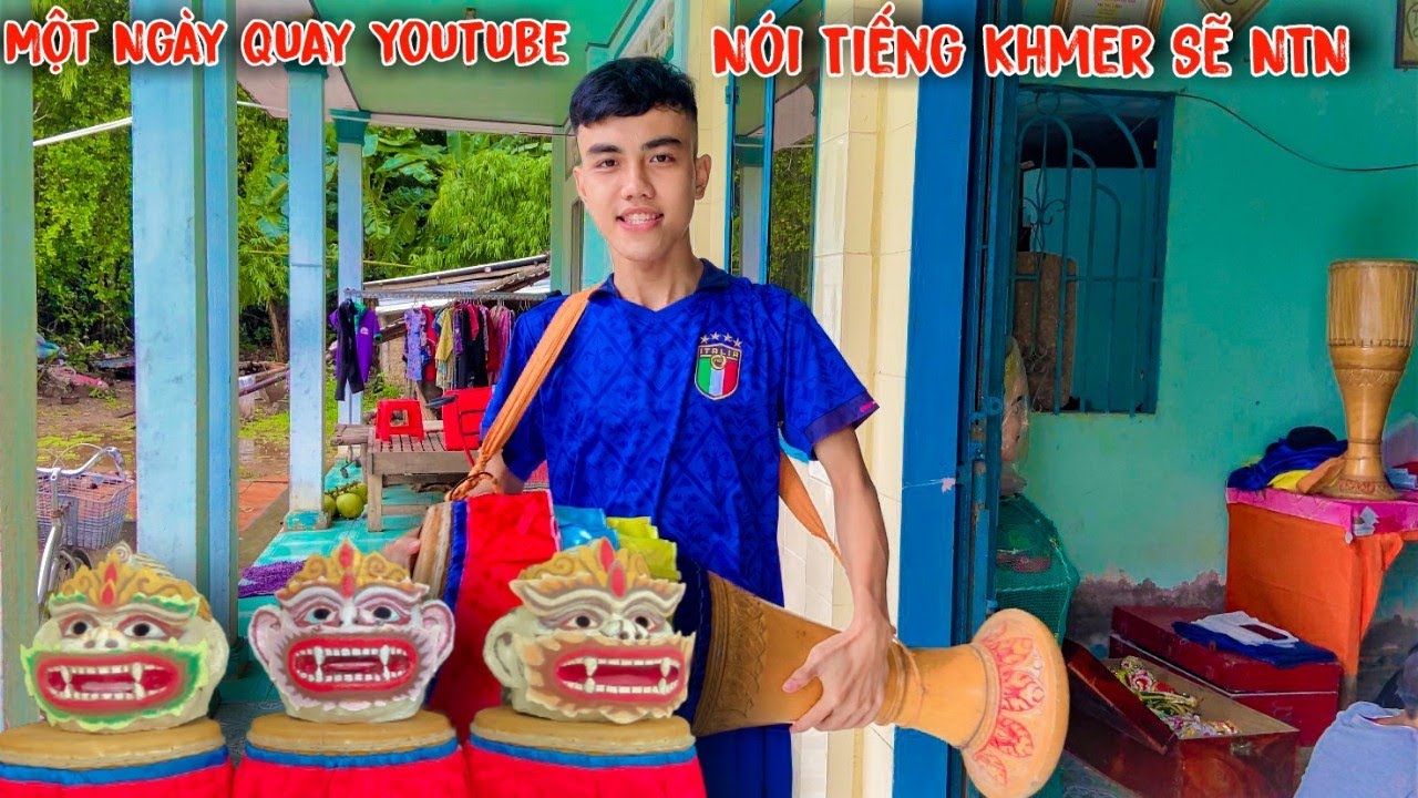 ĐMN - Thử Thách Một Ngày Quay Youtube Nói Tiếng Khmer Sẽ NTN.