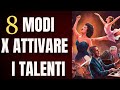 Attiva i TUOI TALENTI