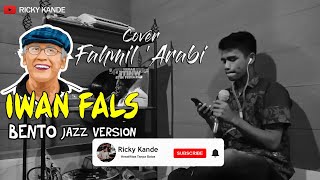 IWAN FALS - BENTO COVER FAHMIL 'ARABI