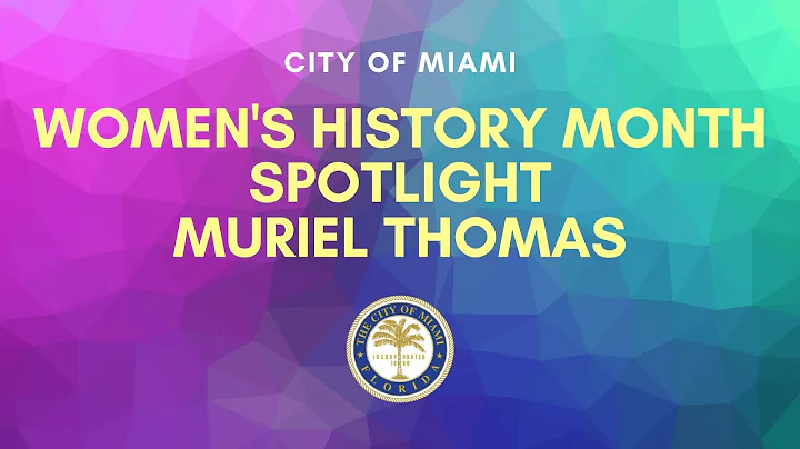 Meet Muriel Thomas - Women's History Month 2021