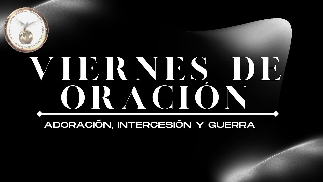 Noche de oración, adoración, Intercesión y Guerra- Dios siempre Anuncia lo que va a pasar