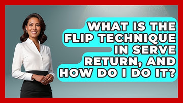 What Is The Flip Technique In Serve Return, And How Do I Do It? - Ping Pong Prodigy