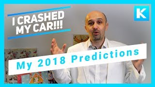 My Car Crash and Predictions for 2018 - Bitcoin, Cure for Ageing, AI and more!