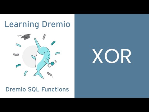Dremio Cloud SQL Functions - XOR