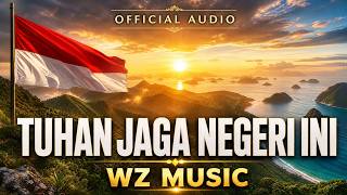 Tuhan Jaga Negeri Ini - Wz Music (Pop Ballad / Epic Orchestral) | Official Audio