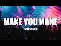 Make You Mine - ft.PUBLIC [ 1 HOUR ]