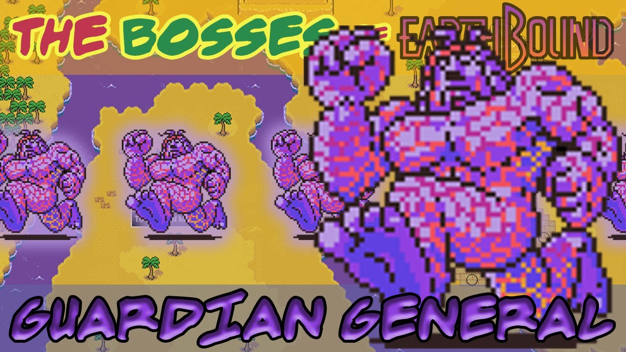 Guardian General The Bosses of Earthbound YouTube