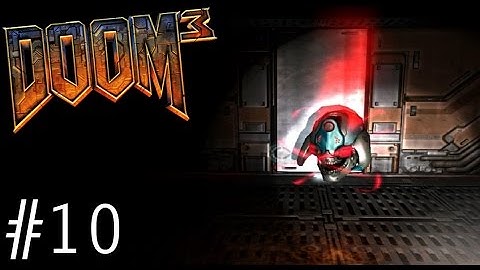 DOOM 3 Walkthrough (Commentary) - Part 10 - Communications Transfer