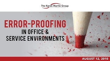 Error-Proofing In Office & Service Environments