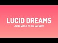 Juice WRLD - Lucid Dreams (lyrics Video Ft. Lil Uzi Vert