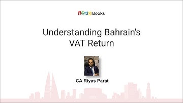 Filing VAT Returns in Bahrain | Bahrain VAT | Zoho Books