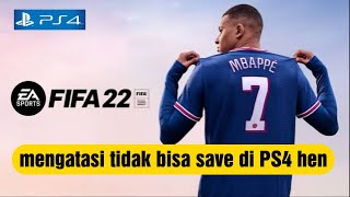 How to fix FIFA 22 cant save data on PS4 hen