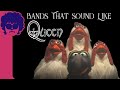 The bands that sound like queen multiverse