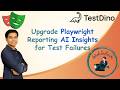Playwright Reporting with TestDino | Complete Setup, AI Insights & Real-Time Test Execution Guide