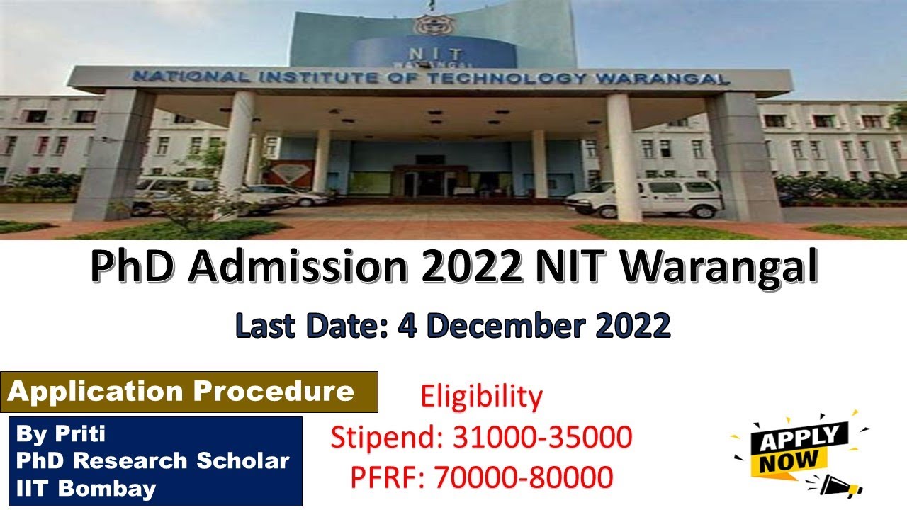 Phd Admission NIT Warangal | NIT Warangal Application Procedure | last ...