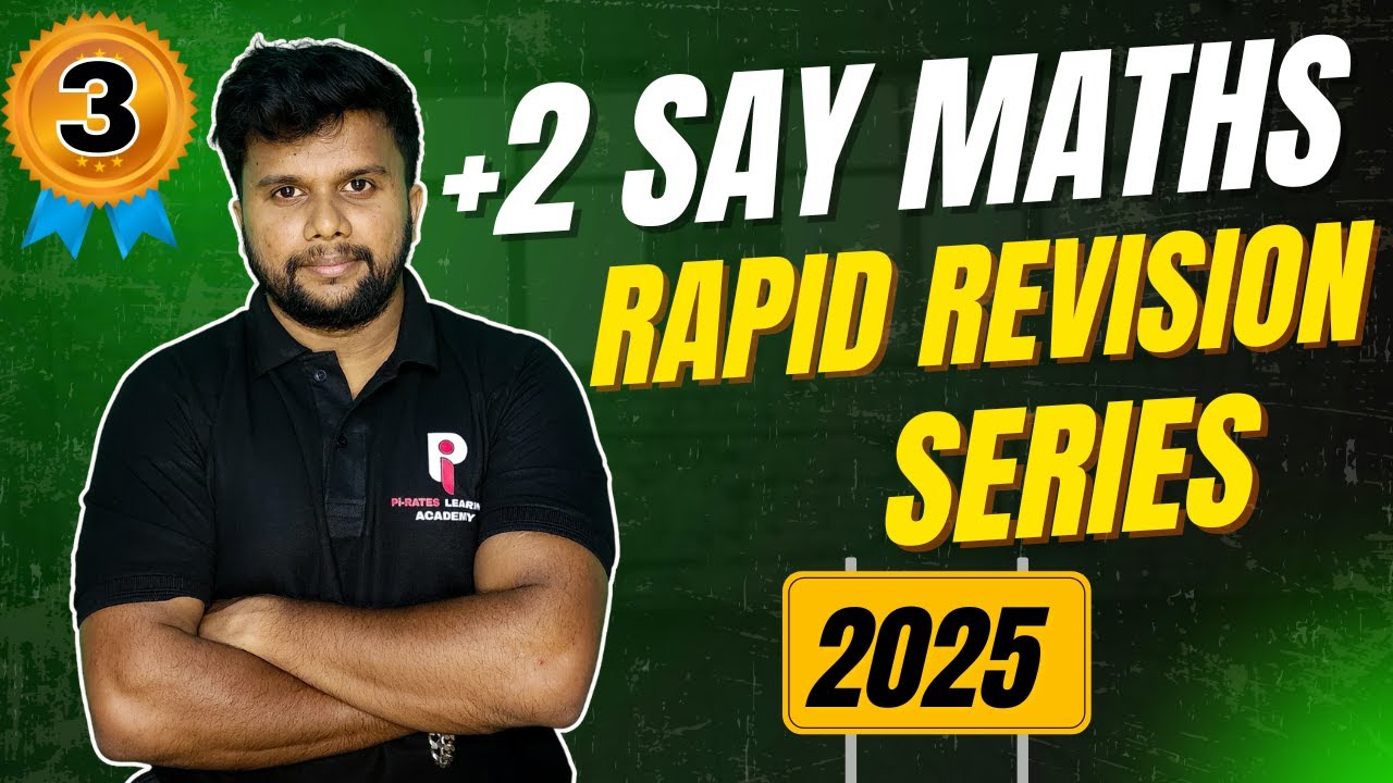 PLUS TWO SAY MATHS | RAPID REVISION SERIES | PART 3 | Pi-RATES LEARNING ...
