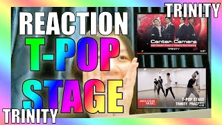 REACTION: T-POP STAGE (TRINITY) & TRINITY PRACTICE //c.toonny💛🔥
