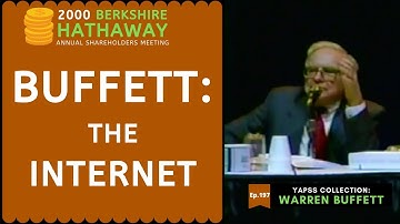 Warren Buffett on The Internet | BRK 2000【C:W.B Ep.197】