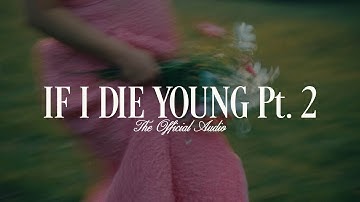 Kimberly Perry - If I Die Young Pt. 2 (The Official Audio)