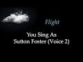 "Flight" by Craig Carnelia (Duet Version) - Karaoke/Sing With Me: You Sing Sutton Foster