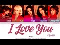 EXID (이엑스아이디) – I LOVE YOU (알러뷰) (Color Coded Lyrics Eng/Rom/Han/가사)