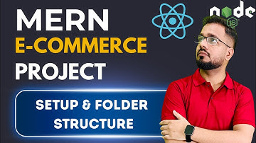 #1 - MERN E-Commerce Project in Hindi | Setup and Folder Structure (React + Node + MongoDB)