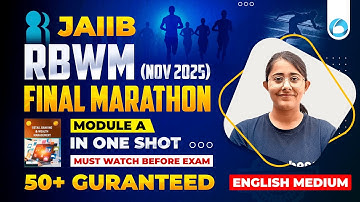 JAIIB RBWM (Nov 2025) FINAL MARATHON | JAIIB RBWM Module A Marathon | Must Watch Before Exam