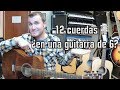 Cómo tener SONIDO DE 12 CUERDAS en una guitarra de 6