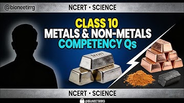 Class 10 Competency Based Question NCERT Metals And Non Metals Assertion Reasoning