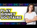How to Play Disney Solitaire 2025 Easy Guide How to Play Disney Solitaire 2025 Easy Guide