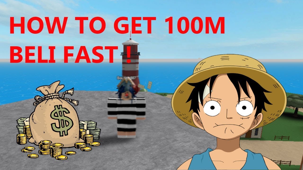 How To Get Beli Fast Steve S One Piece Roblox Youtube - roblox steve s one piece fan cho 100 triệu beli mua df va cai