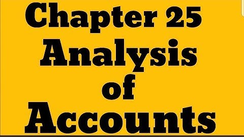 IGCSE Business studies _Chapter 25 " Analysis of Accounts "