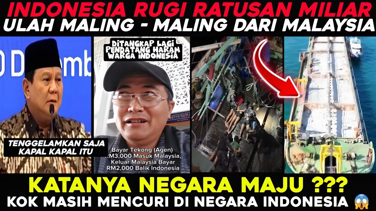 Maling Maling Dari Malaysia Membuat Indonesia Rugi Ratusan Miliar❗️Presiden Prabowo Murka