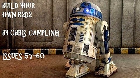 Deagostini’s build R2D2 issues 57-60