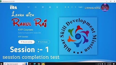 Session - 1 , Session completation Test #kyp #bsdm #mkcl #era #bihar