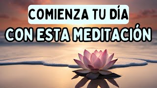 ☀ LA PODEROSA MEDITACIÓN PARA LA MAÑANA QUE TRANSFORMARÁ TU DÍA | MEDITACIÓN MATUTINA |  EASY ZEN