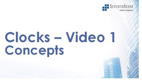 Clocks Video 1 - Basic Concepts