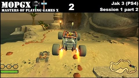 Jak 3 (PS4) Session 1 [part 2/3]