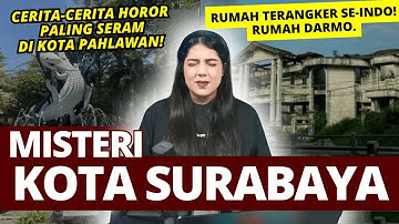 MISTERI KOTA SURABAYA & RUMAH HANTU DARMO! | #NERROR MISTERI INDONESIA