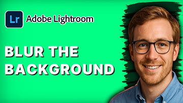 How to Blur the Background in Lightroom [2025 Guide]
